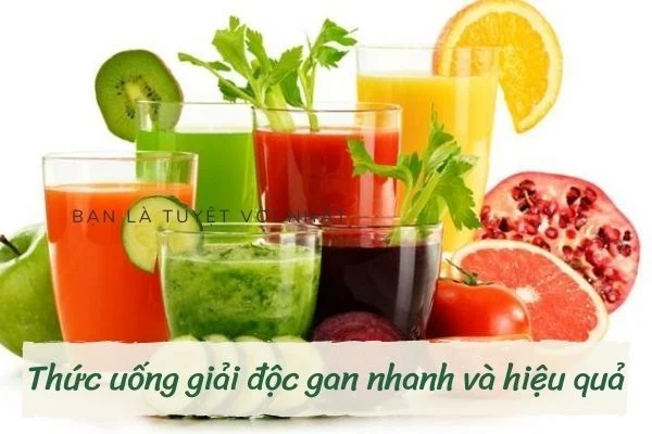 Giải độc gan uống gì hiệu quả